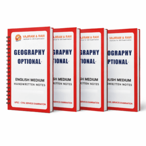 Vajiram Geography Handwritten Notes 2025-26 Set of 4 for UPSC CSE
