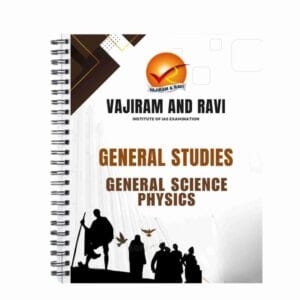 Vajiram Physics Notes GS Edition 2025-2026 Booklet 1 English