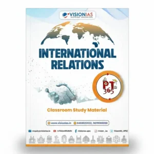 Vision IAS International Relations PT 365 Yearly Magazine 2025 | English Medium