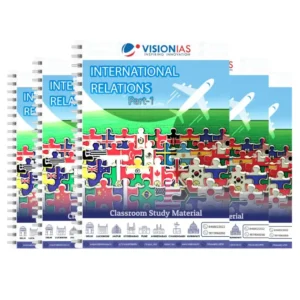 Vision IAS International Relations Notes Booklets 2025 – 2026 English Edition